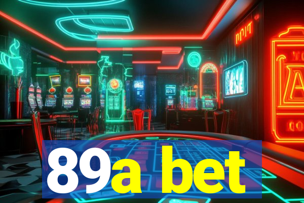 89a bet